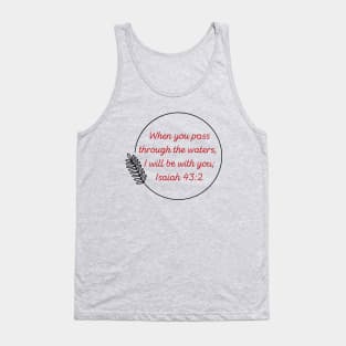 Bible Verse Isaiah 43:2 Tank Top